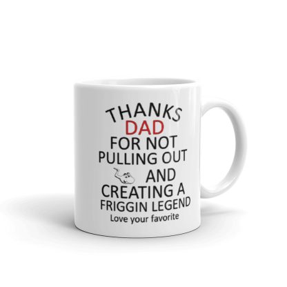 Thanks Dad for Not Pulling Out Mug - Image 2