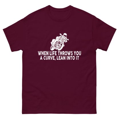 When life throws you a curve lean into it classic tee - Image 2