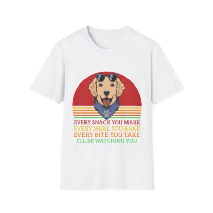 Every Snack You Make - Funny Golden Retriever Dog T-Shirt