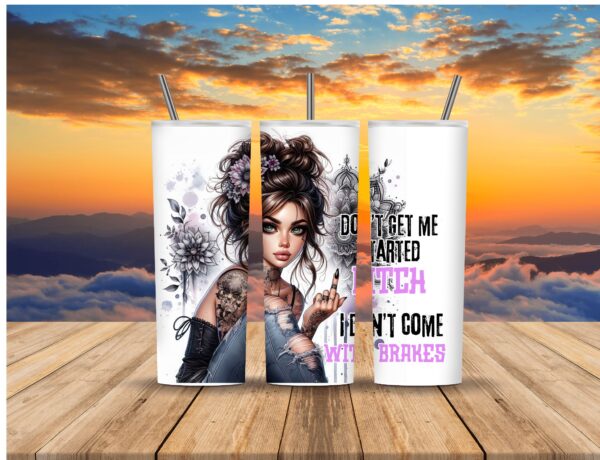 No Brakes Sassy Tumbler